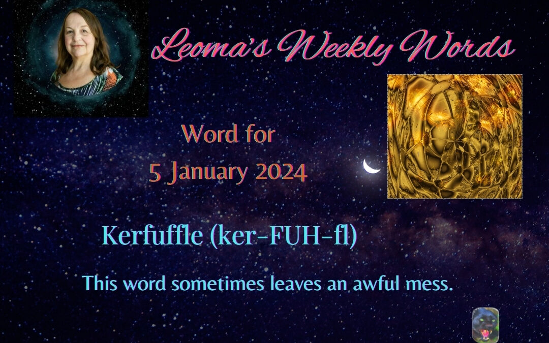 Kerfuffle – 5 January 2025